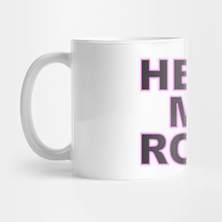 Hear Me Roar Mug